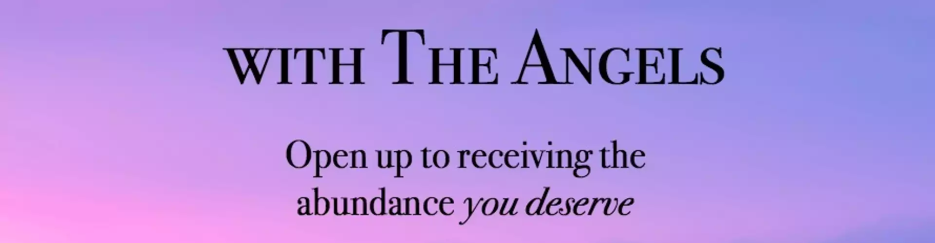 Attracting Abundance with the Angels - Online Class by Sandra Rea